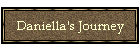 Daniella's Journey