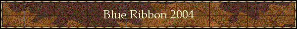 Blue Ribbon 2004